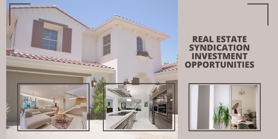 real estate syndication investment opportunities